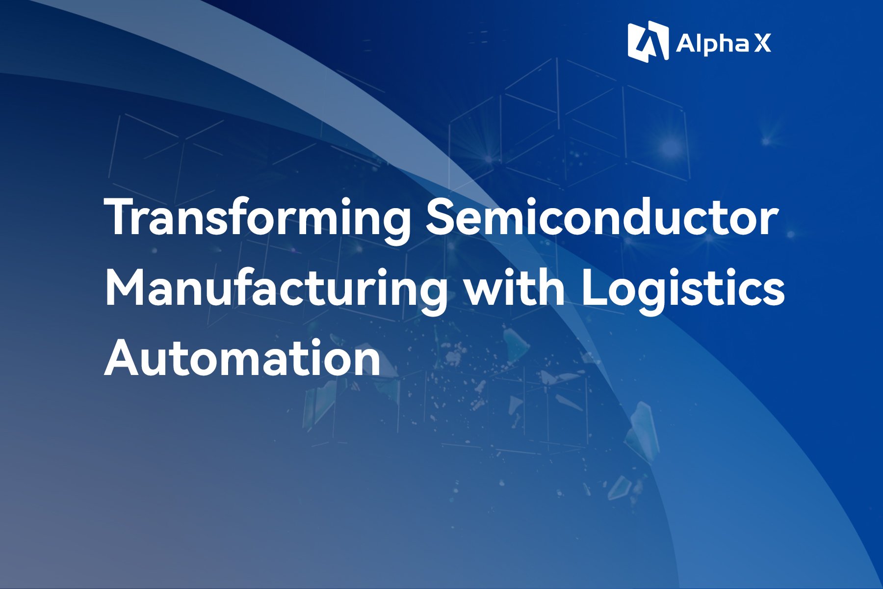 Transforming Semiconductor Manufacturing.jpg