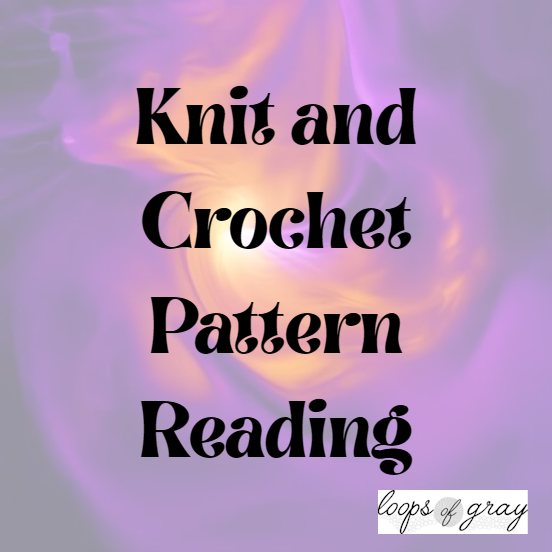 knit and crochet pattern reading.png