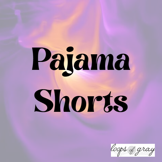 Pajama Shorts 5/30/26