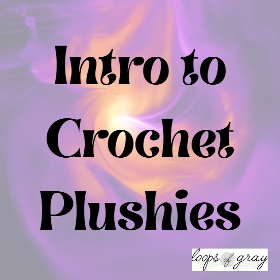 intro to crochet plushies.png