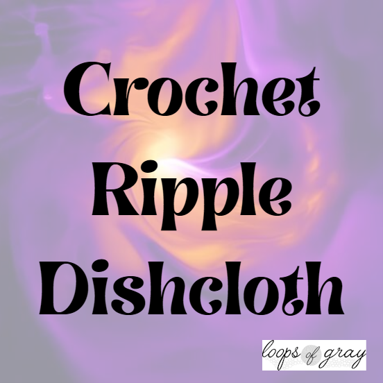 crochet ripple dishcloth.png