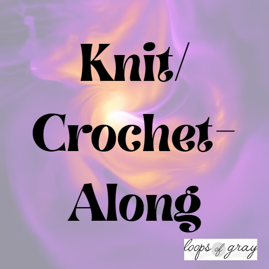 Knit/Crochet-Along May 2026