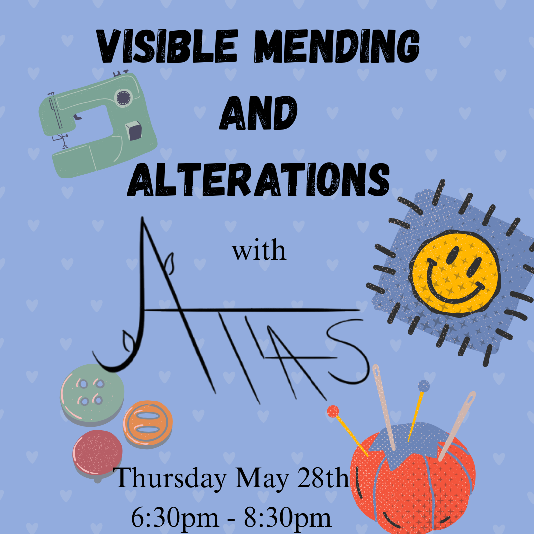 Visible Mending and Alterations 5/28/26