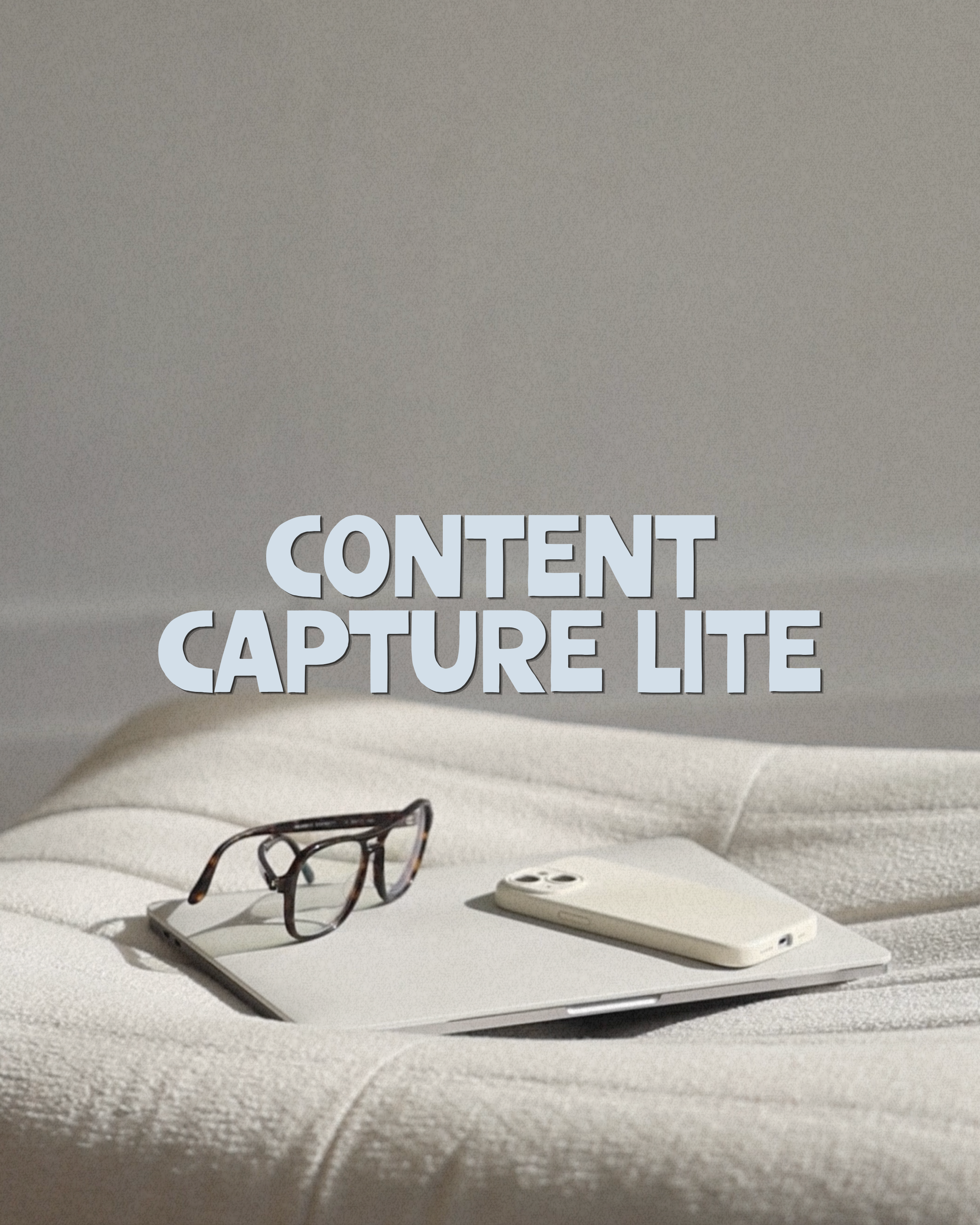 CONTENT CAPTURE LITE