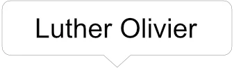 Name tag with the name Luther Olivier