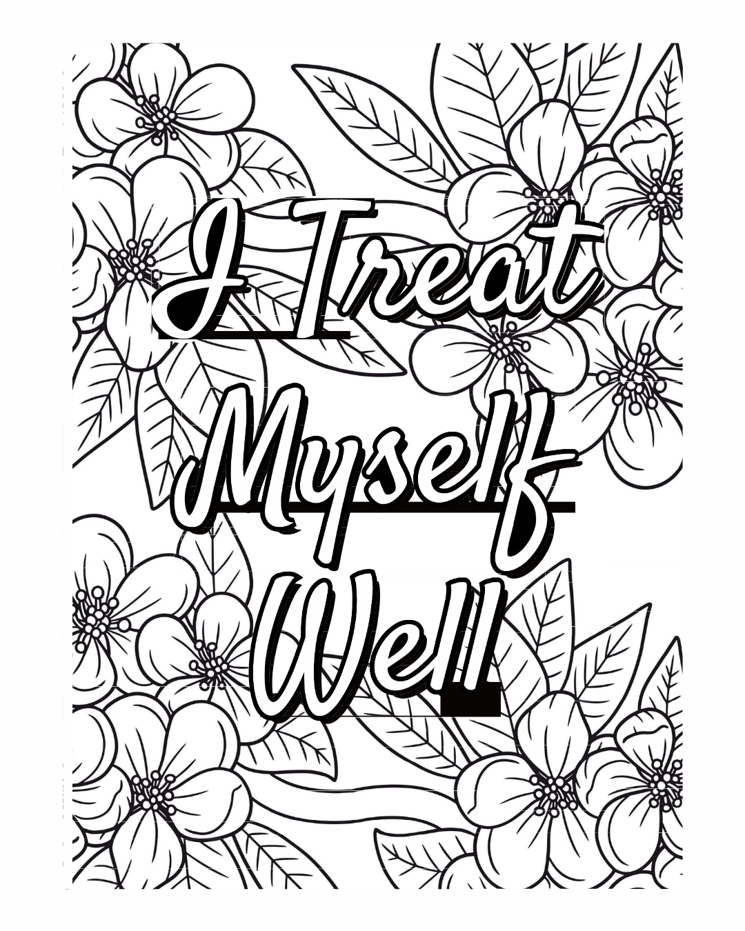 I treat myself well .png