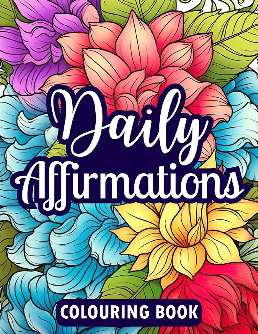 Coloring book cover titled 'Daily Affirmations' with a vibrant floral background featuring pink, purple, blue, yellow, and green flowers and leaves.