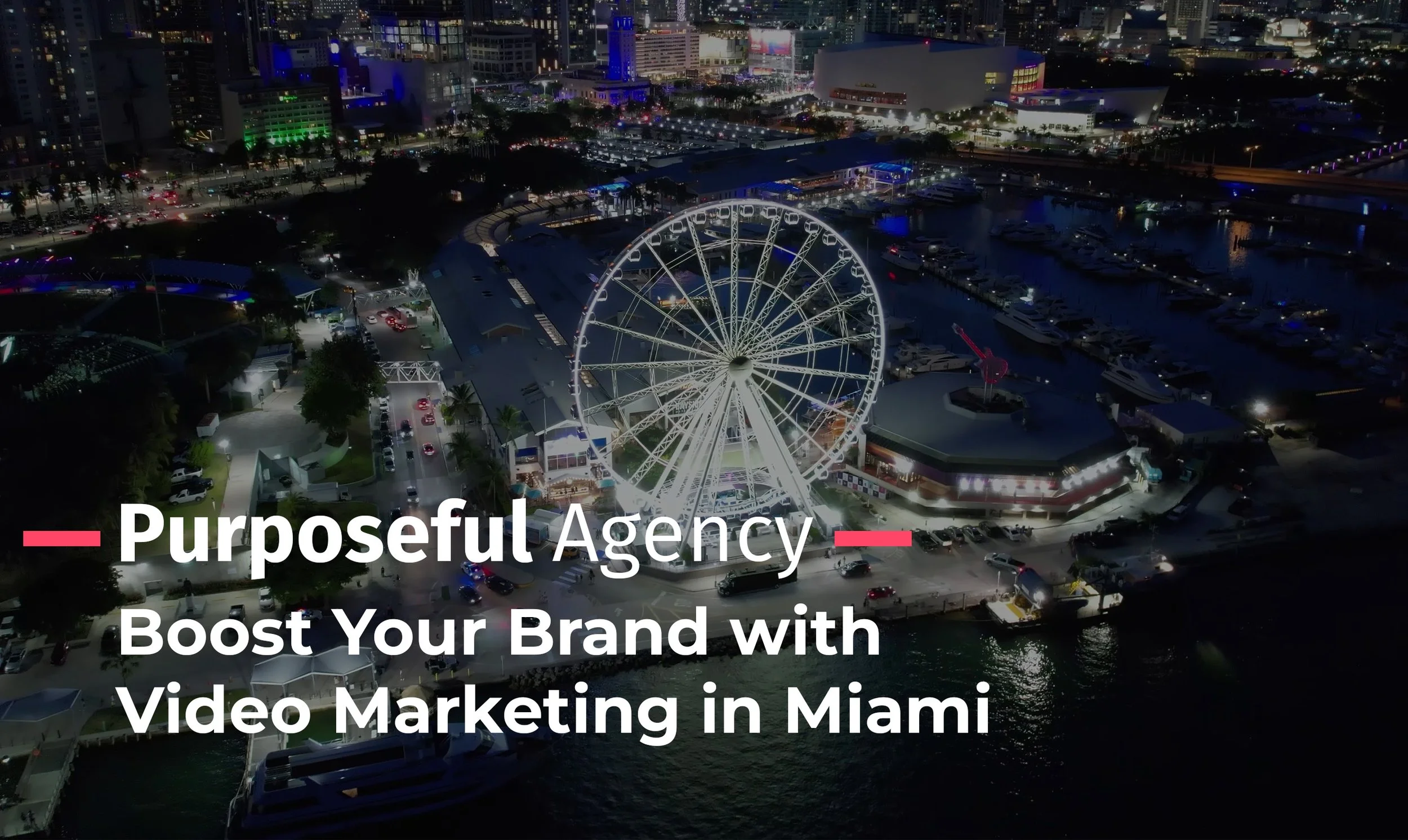 Boost Your Brand with Video Marketing in Miami