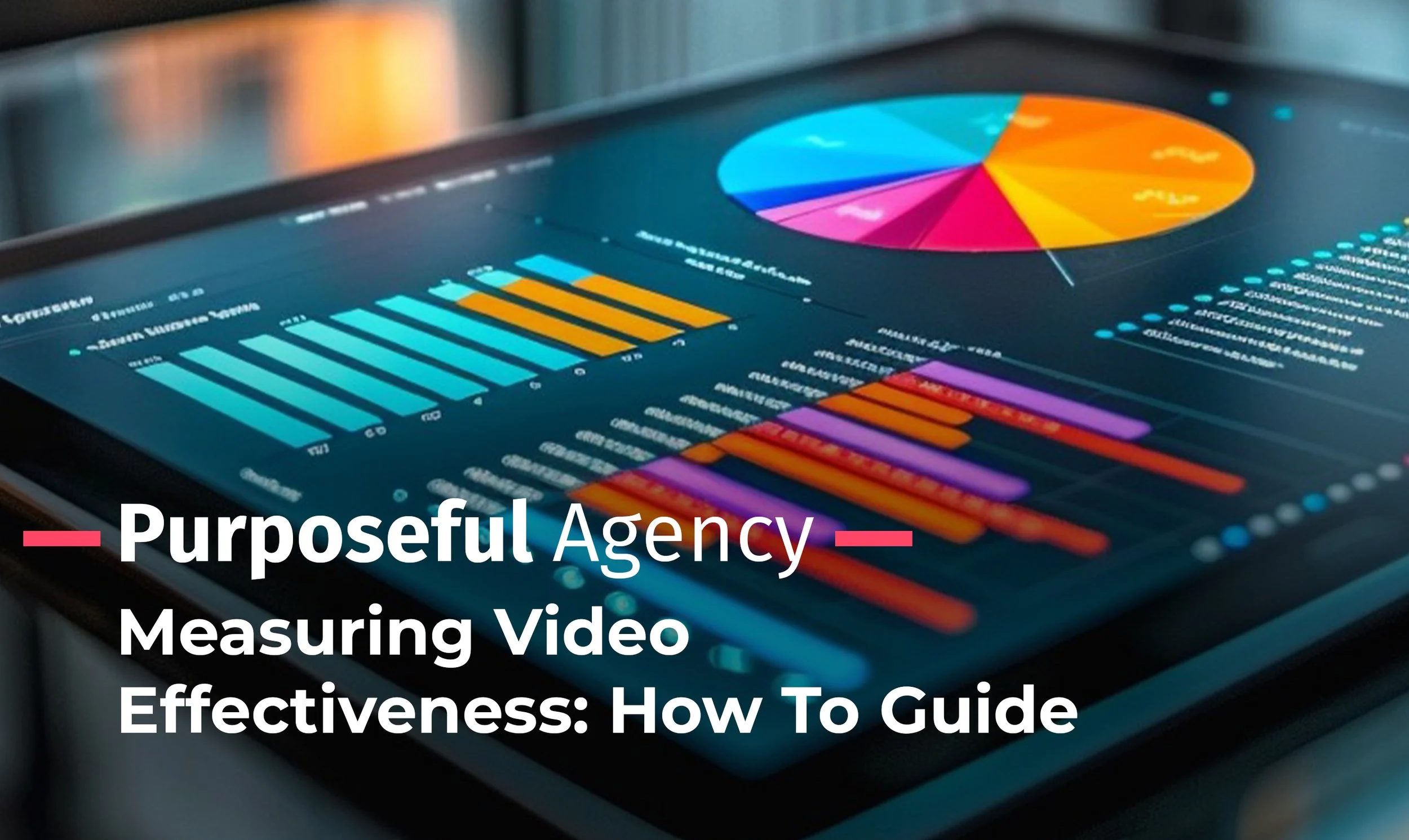 Measuring Video Effectiveness: How To Guide