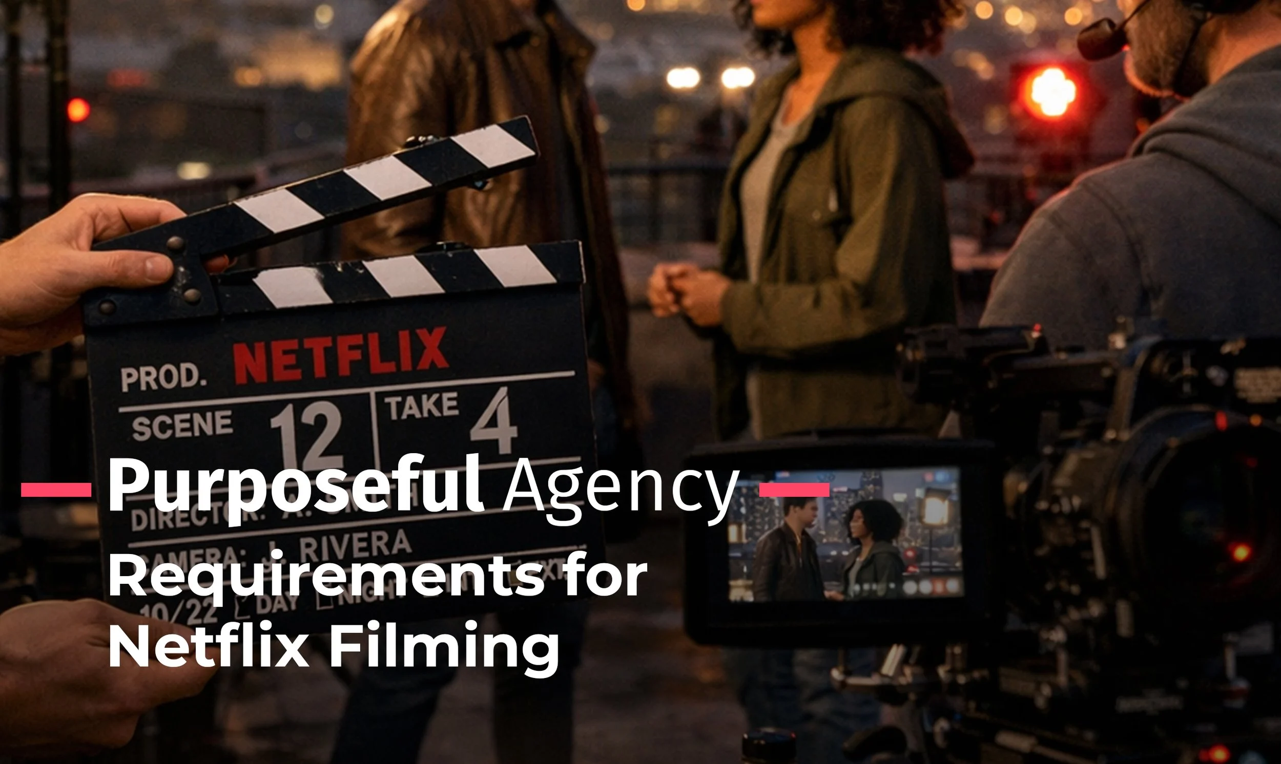 Requirements for Netflix Filming