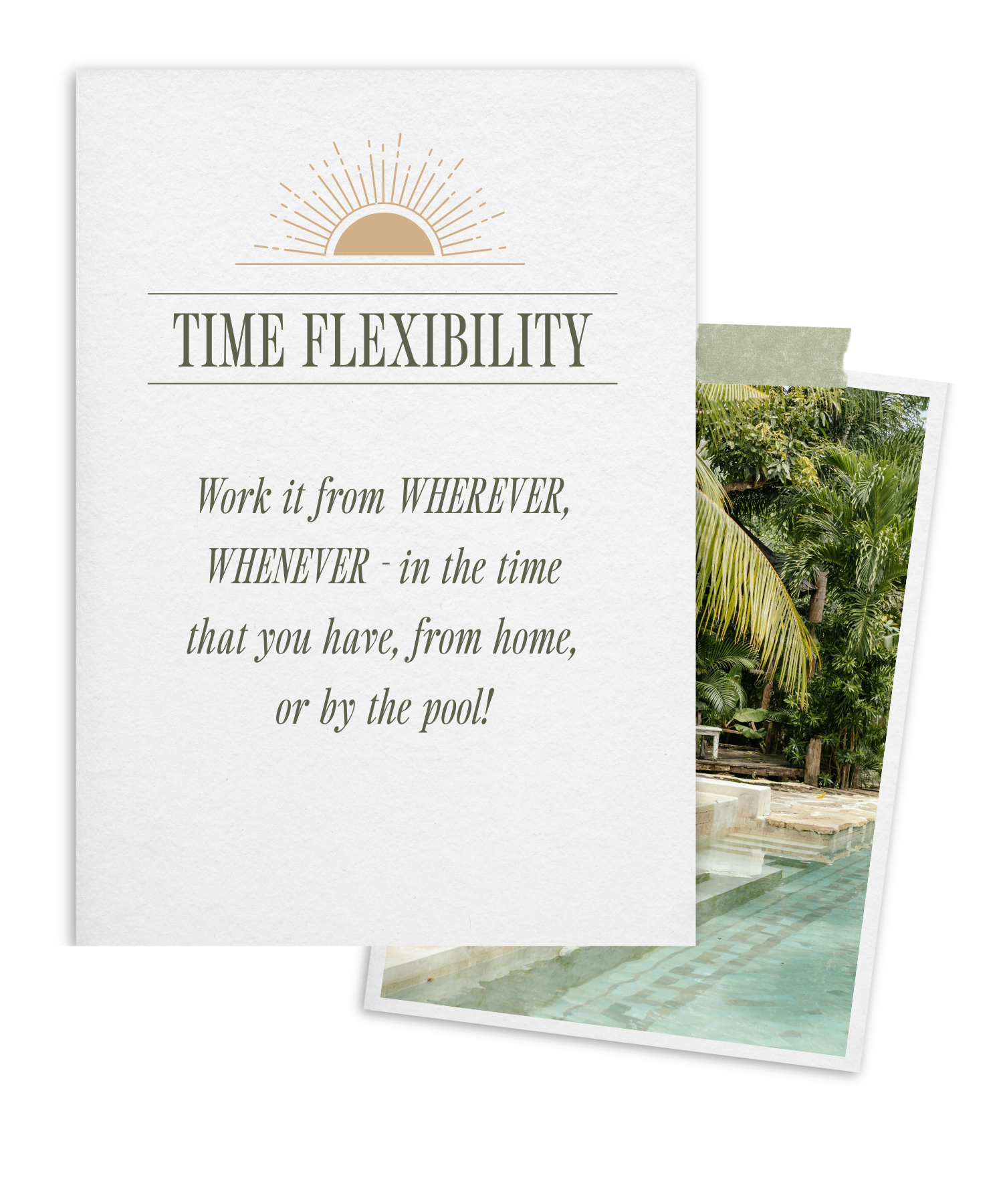 A card with a sunrise and the text 'Time Flexibility' and a message about working from anywhere, anytime, either at home or by the pool, with a background of lush tropical plants and a pool.