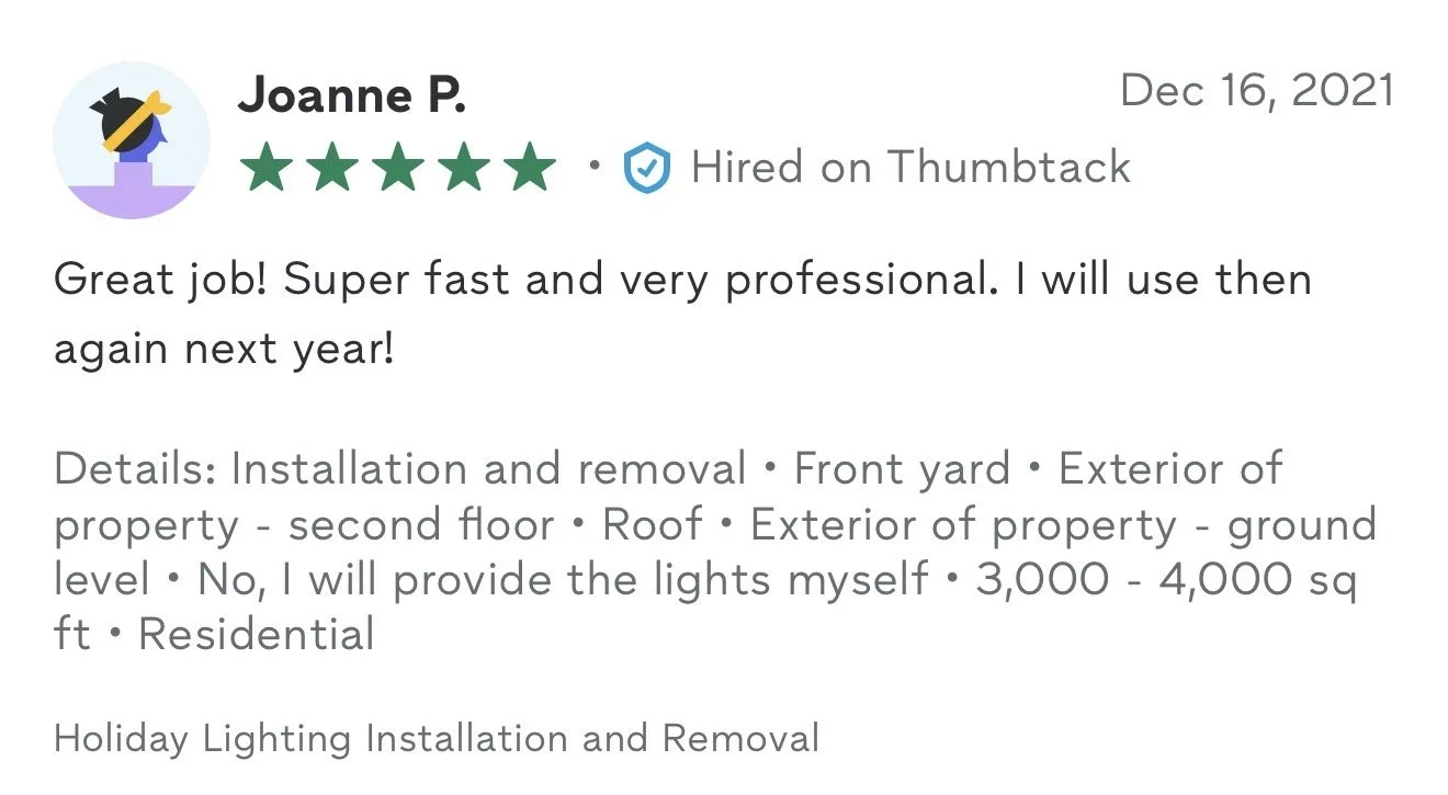 Customer review for holiday lighting installation and removal service, dated December 16, 2021, by Joanne P., five stars, describing the service as very professional and fast, with details about installation and removal of exterior property lighting