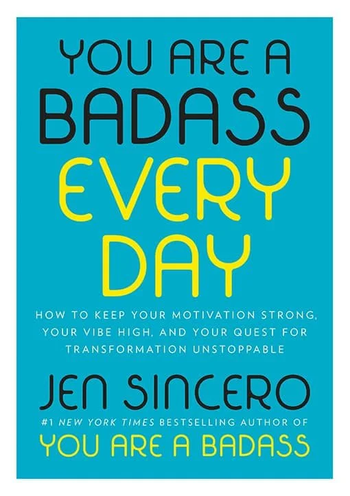 You Are a Badass® Every Day
