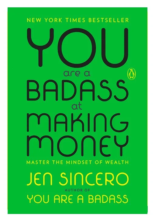 You Are a Badass® at Making Money