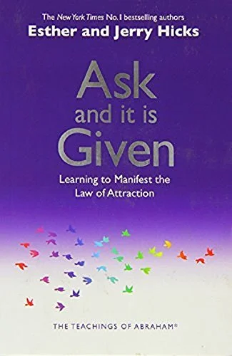 Ask and It Is Given: Learning to Manifest Your Desires