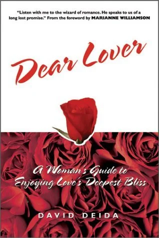 Dear Lover: A Woman’s Guide to Enjoying Love’s Deepest Bliss