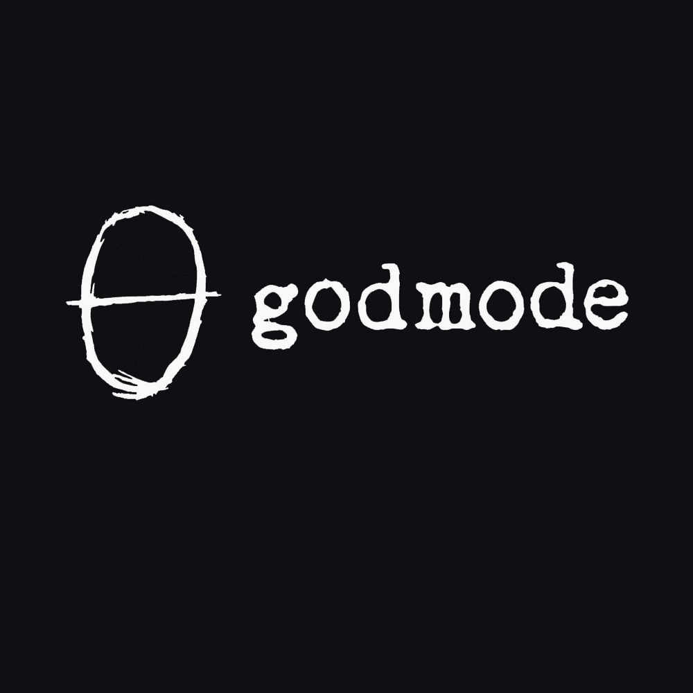 - GODMODE