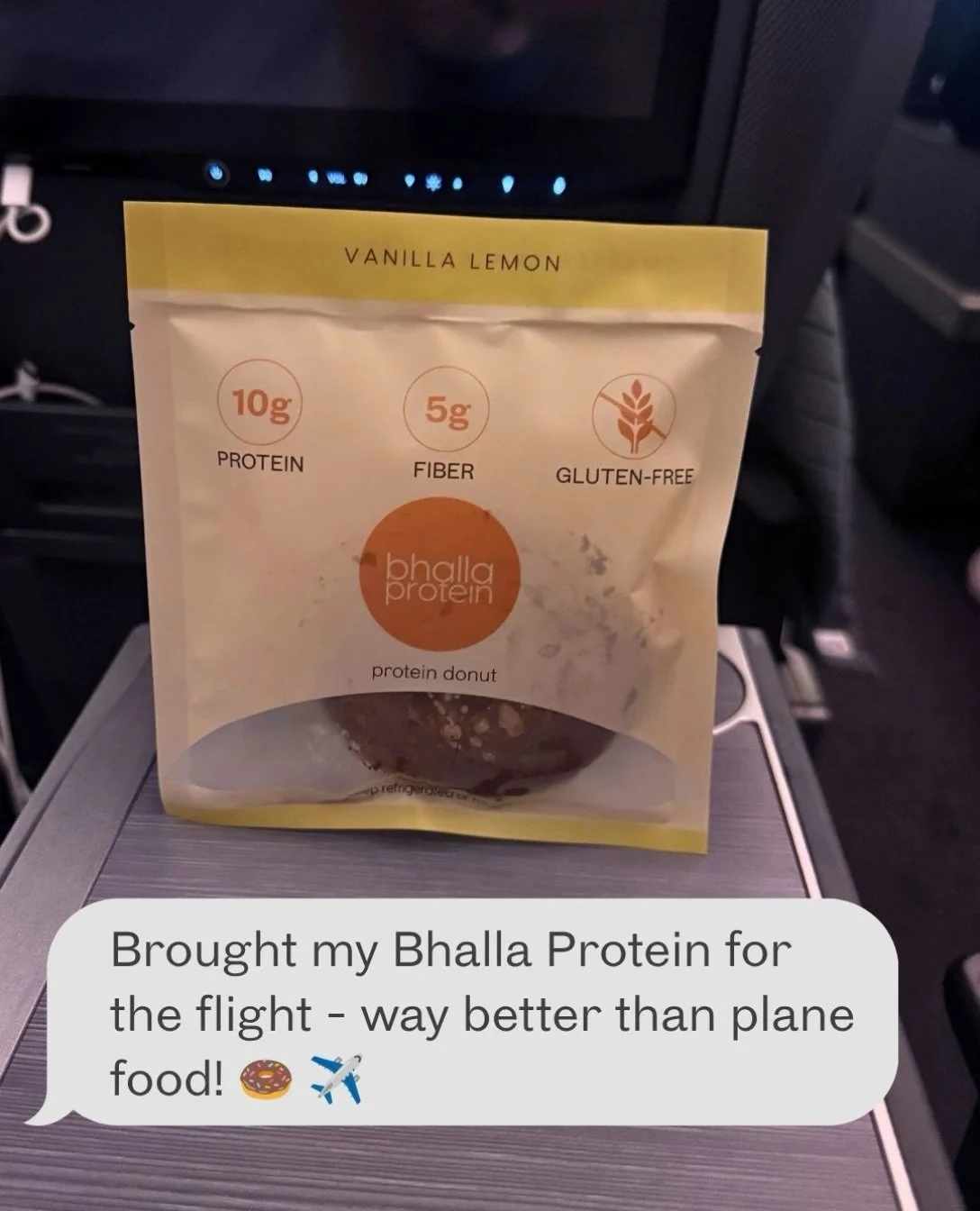 When Bhalla Protein is part of the carry-on. ✈️🍩

A little planning = no settling for the plane food. We love seeing where you take us! 

#bhallaprotein #proteindonuts #healthysnacks