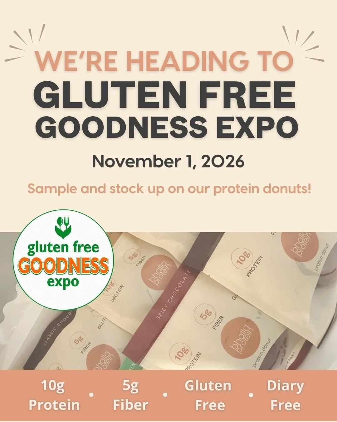 We&rsquo;re heading to the Gluten Free Goodness Expo! 🎉🍩

Hamilton area, we&rsquo;re coming for you!

Join us on Sunday, November 1st for a day of gluten-free goodness! We&rsquo;ll be bringing all 5 flavours of our protein donuts, so you can sample