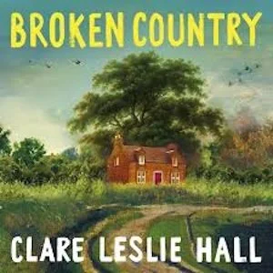 May Book Club - Broken Country by Clare Leslie Hall