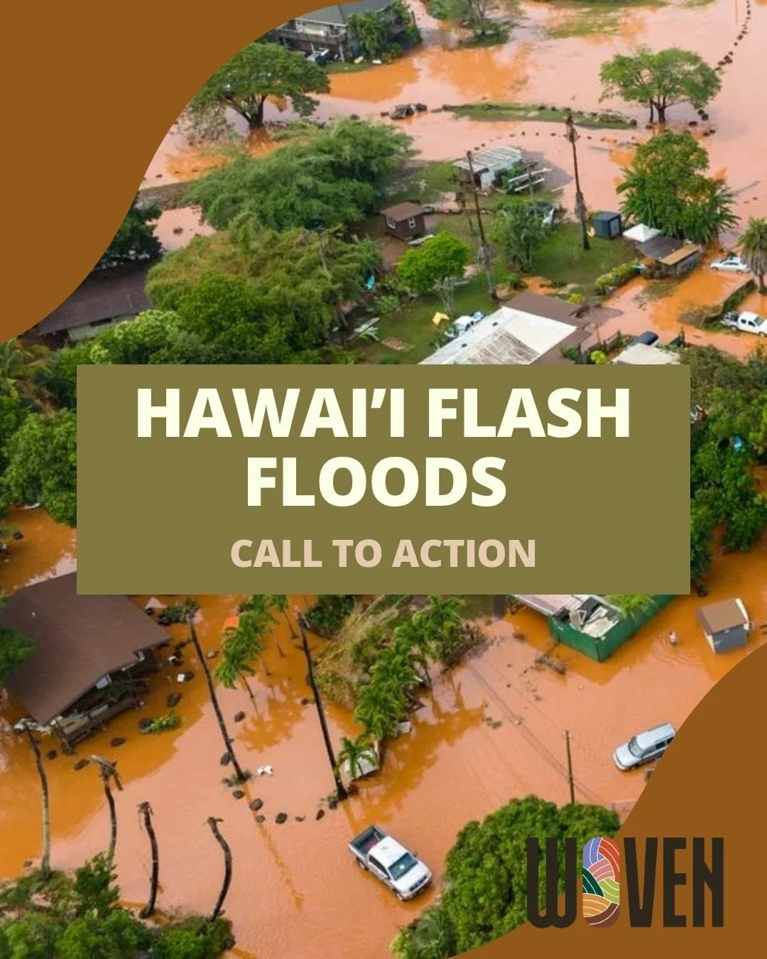 Call to Action: Hawai'i Flash Floods