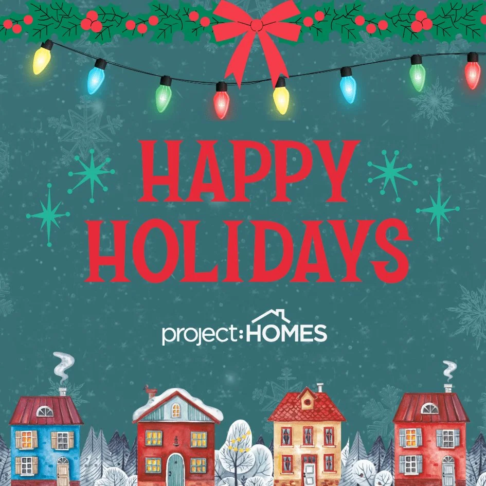 ❄️✨️ Happy holidays from all of us at project:HOMES! 🏡💚⁠ Thank you for being a valued part of our community&mdash;we wish you a joyful and relaxing holiday season!⁠
⁠
Our office will be closed from Monday, December 22nd to Friday, December 26th for