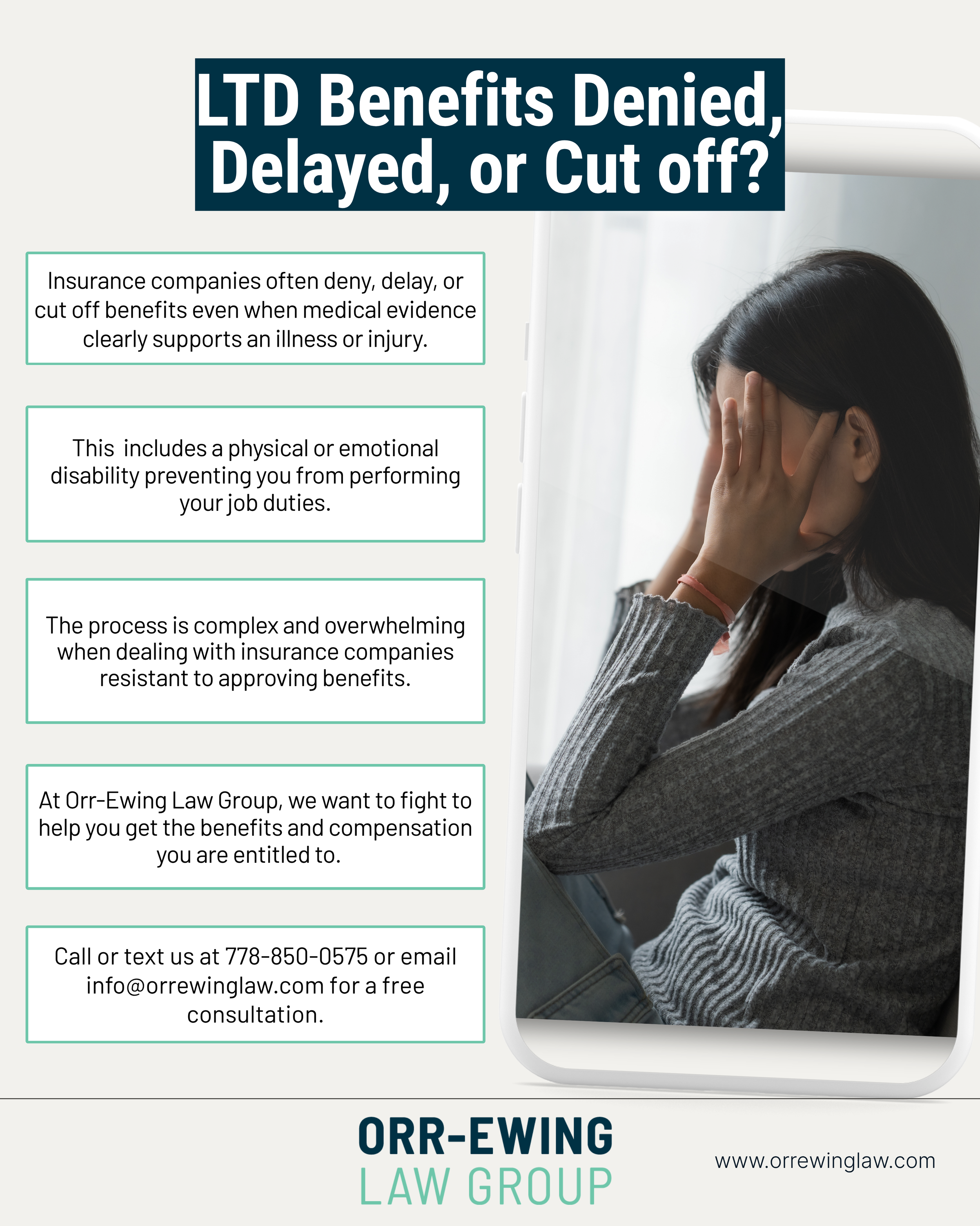 If your LTD benefits have been denied, delayed, or cut off - let’s talk. Your case may be stronger than you think.