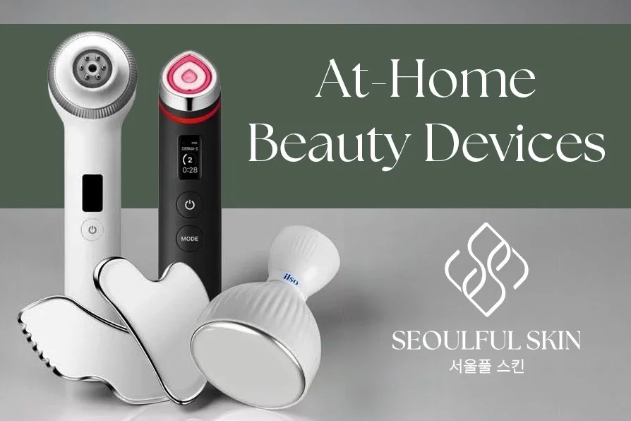 At-Home Beauty Devices… A Clinical Korean Skincare Approach