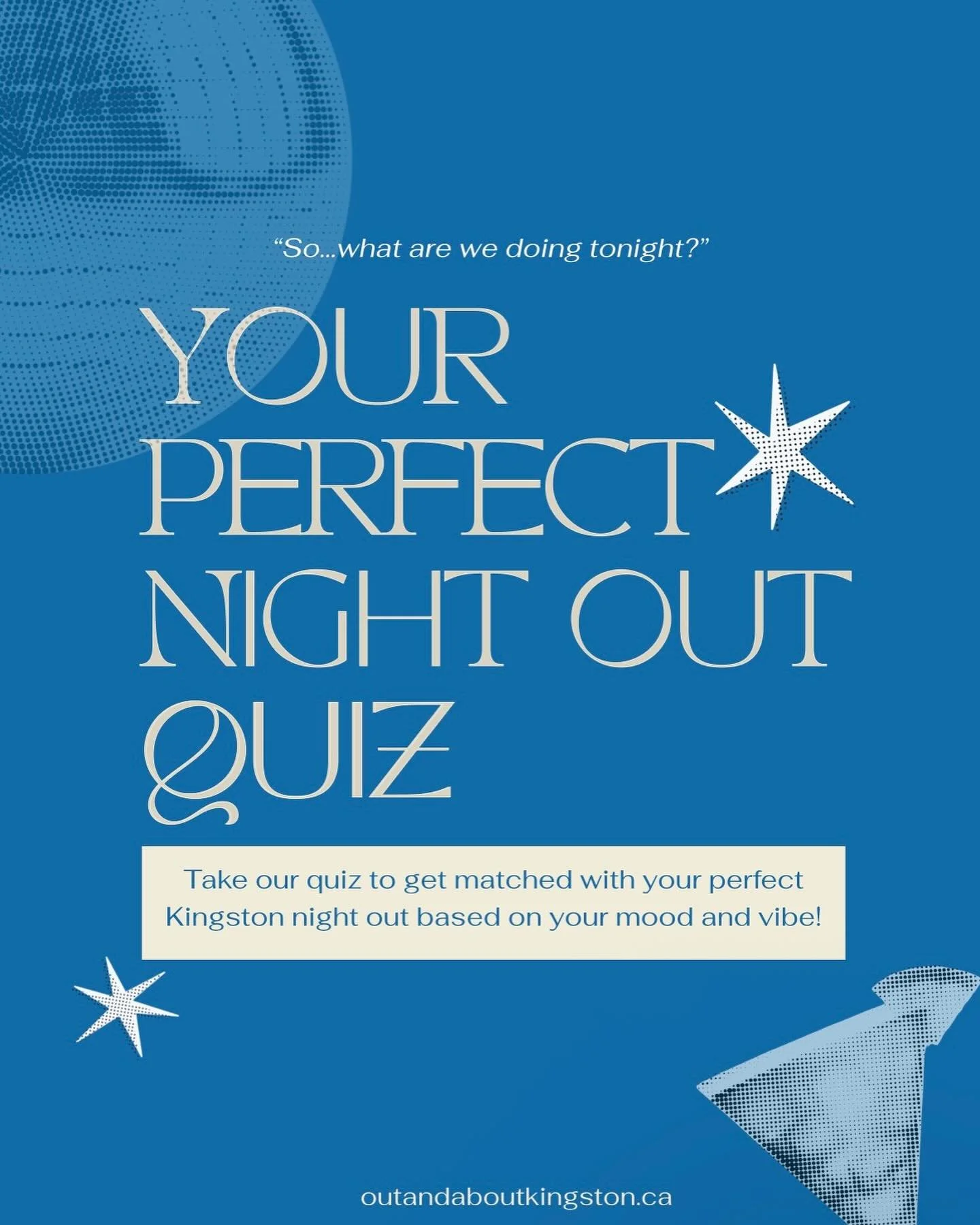 Have no idea what to do tonight? 🙈🙈 Take our Perfect Night Out Quiz to get matched with a plan that fits your mood for the night. Check it out under &ldquo;Find Your Fit&rdquo; on our website. Link in our bio!

#kingston #kingstonontario #nightlife