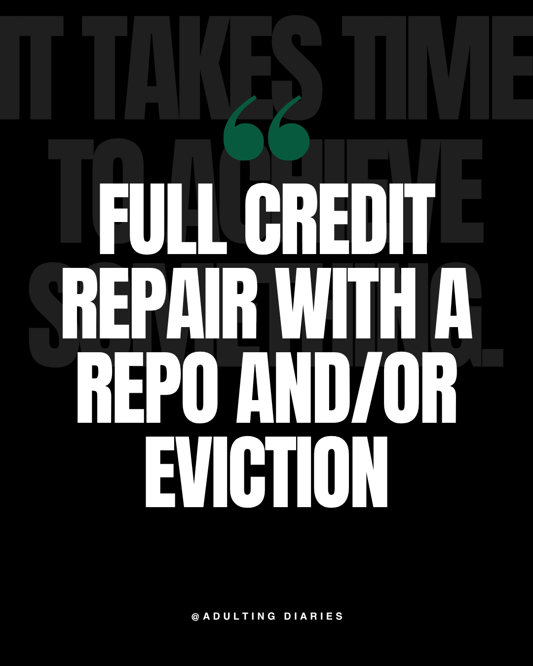 Credit Repair For Repo & Eviction