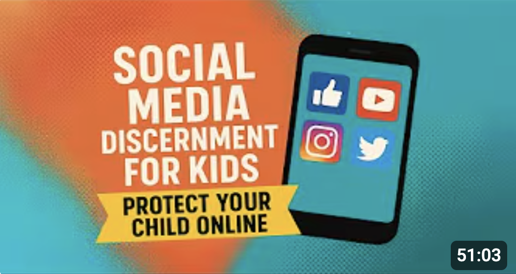 Helping Your Kids Navigate Social Media Discernment, Digital Safety, and Christ Centered Parenting