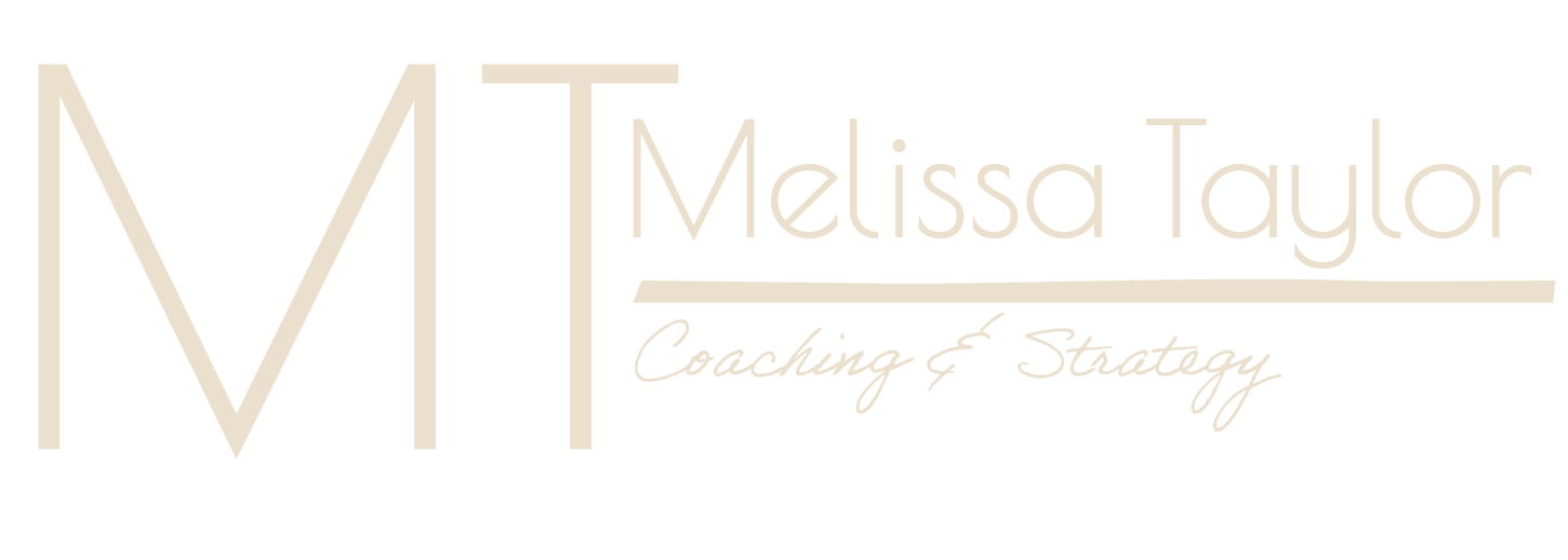 Melissa Taylor Coaching &amp; Strategy