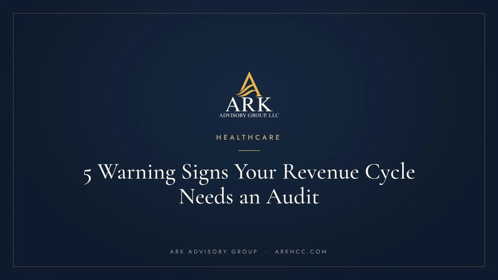 5 Warning Signs Your Medical Practice’s Revenue Cycle Needs an Audit