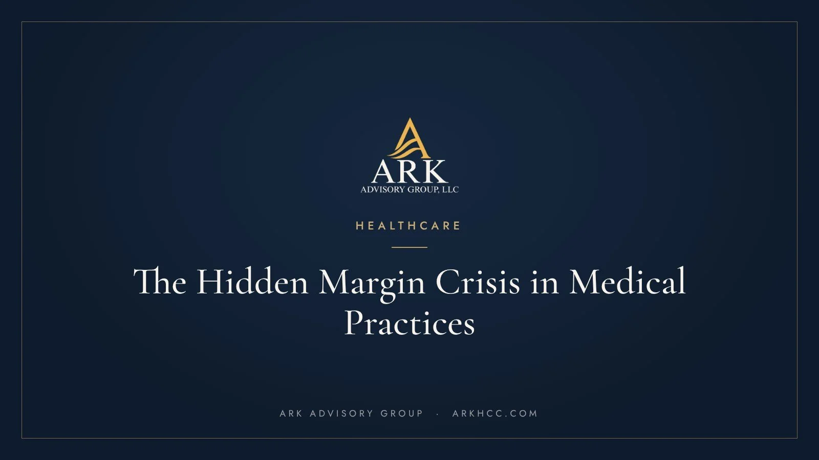 The Hidden Margin Crisis in Medical Practices—and Why Operationally Disciplined Organizations Are Pulling Ahead