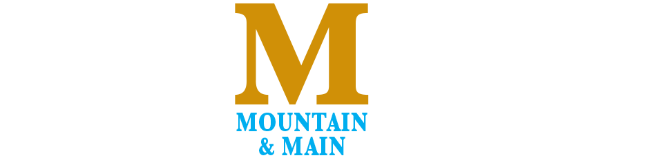 Mountain &amp; Main Magazine