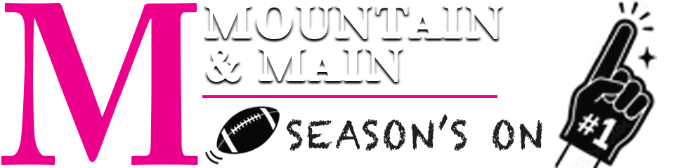 Mountain &amp; Main Magazine