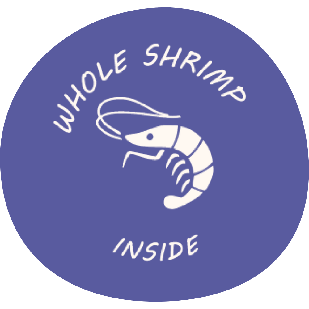 A circular badge with the text 'Whole Shrimp Inside' and a drawing of a shrimp in the center.