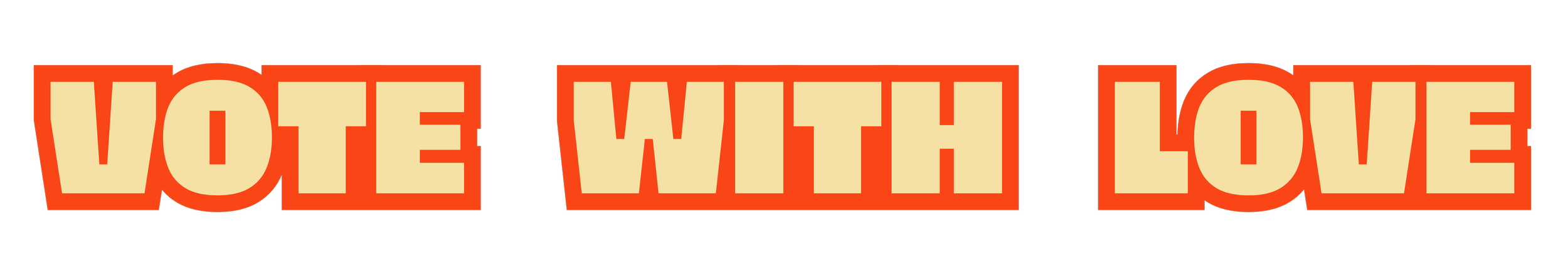 Vote with Love title text in orange and yellow