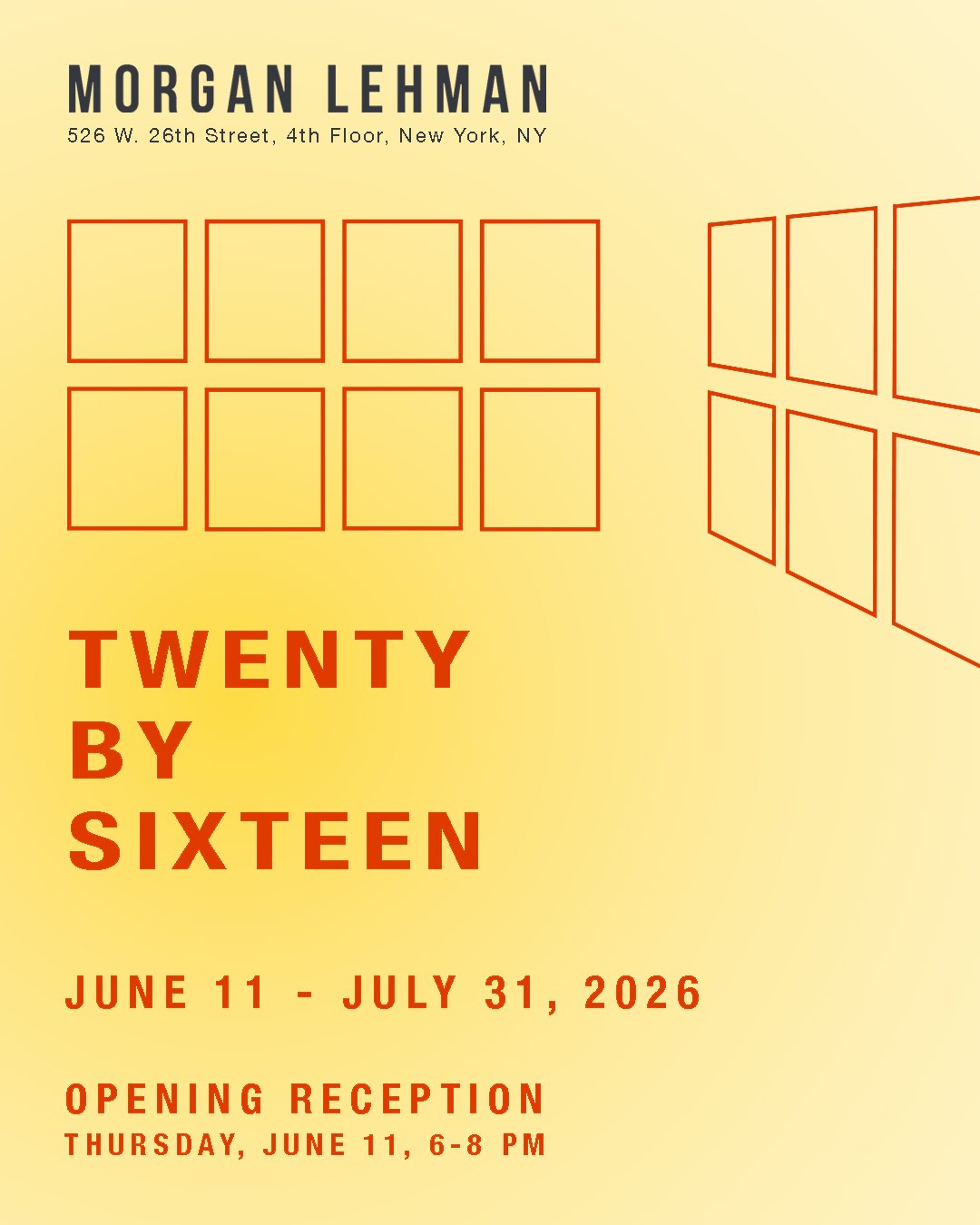 “Twenty By Sixteen” Opening June 11