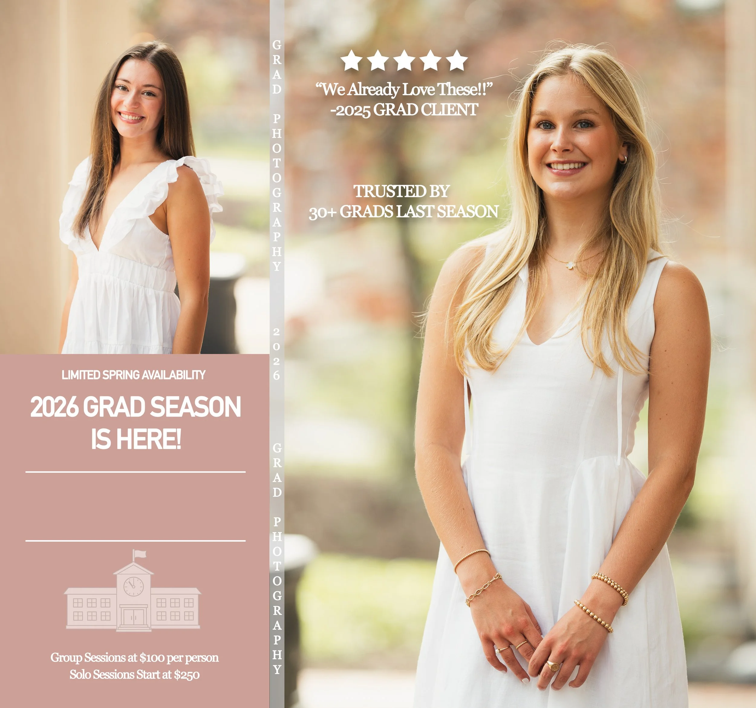Promotional flyer advertising graduation photography sessions. Features two young women in white dresses, smiling outdoors, with text about classes of 2025 and 2026, availability, and pricing.