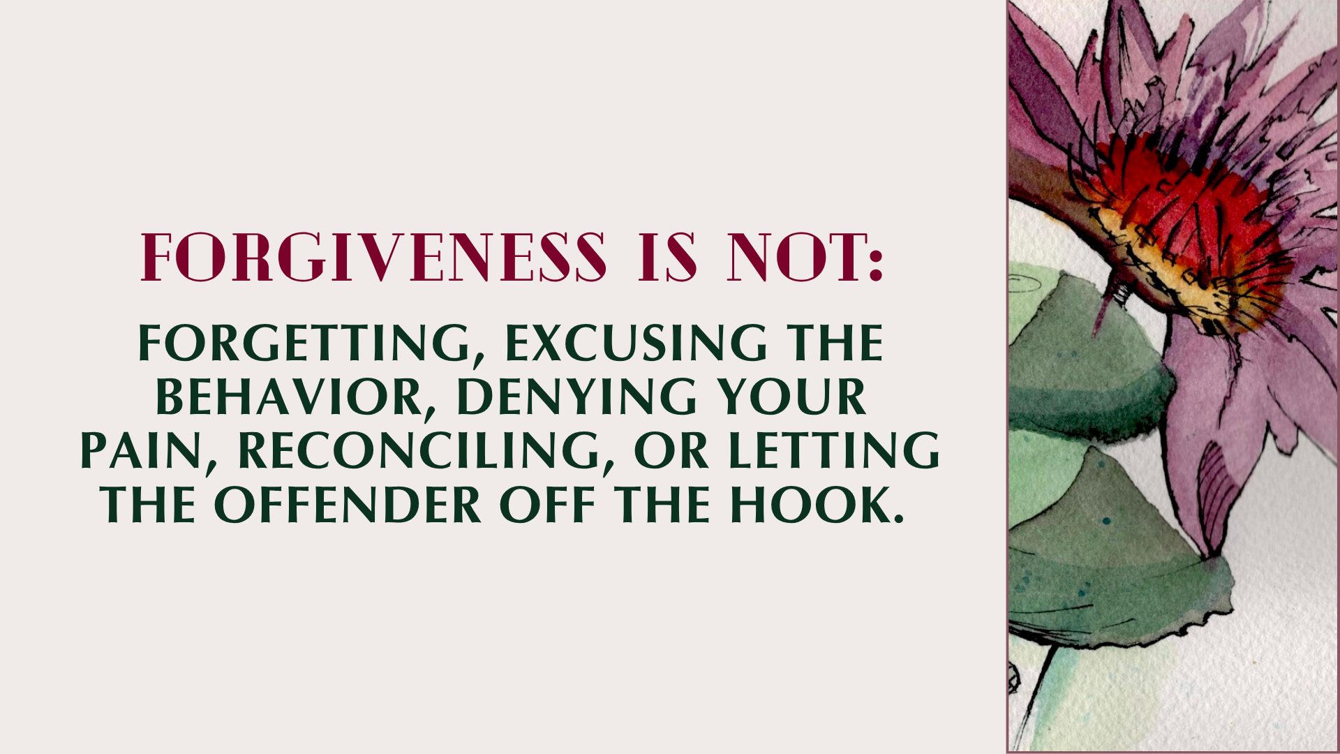 Slides from Forgiveness - The Road to Healing