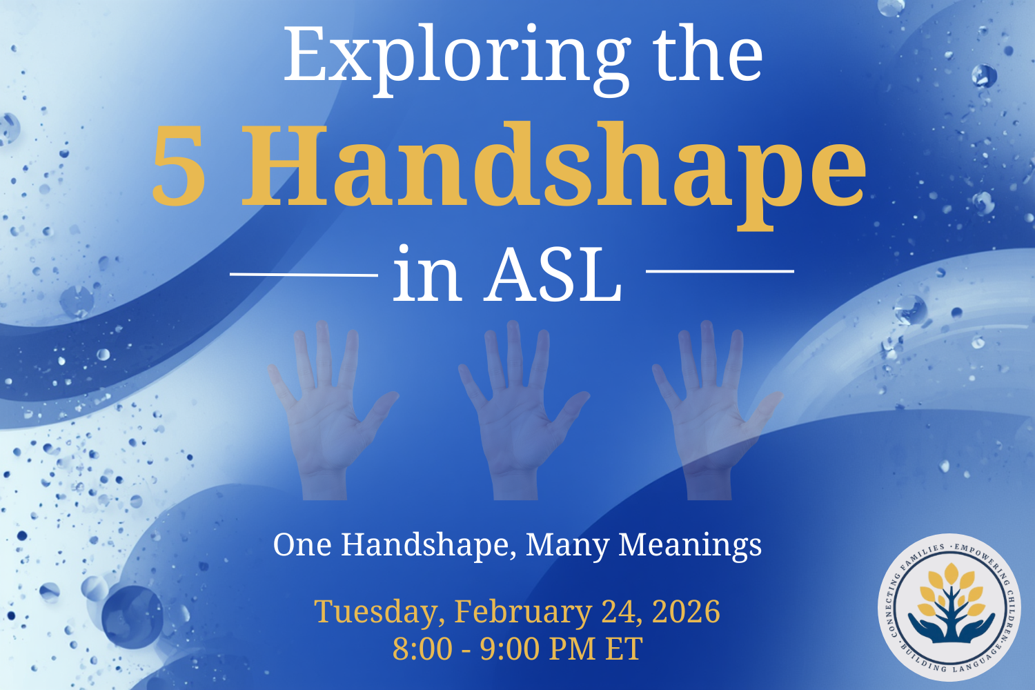 Exploring the 5 Handshape in ASL