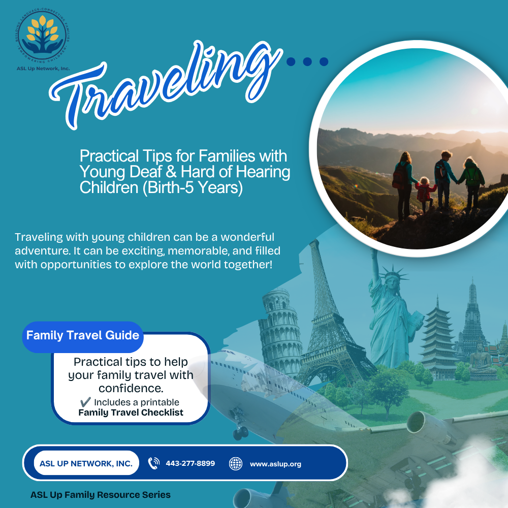 Traveling with Young Deaf and Hard of Hearing Children