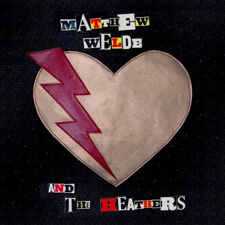 Matthew Welde & The Heathers