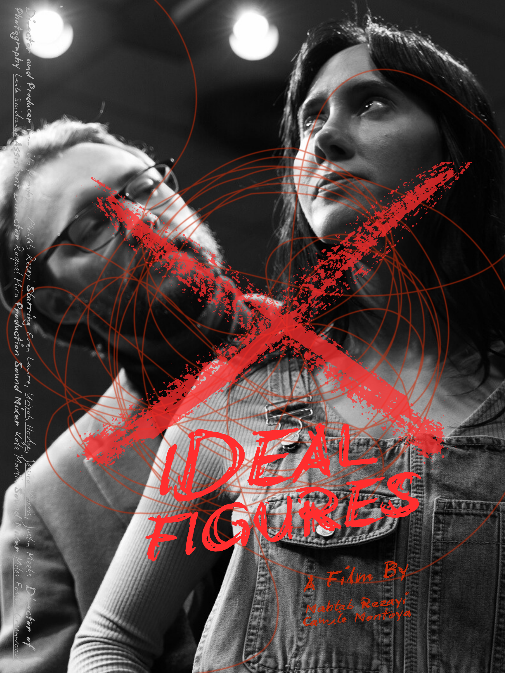 Poster for the film "Ideal Figures" made by Mahtab Rezayi featuring a man and woman with intense expressions, the man with glasses and short hair, the woman with long dark hair, with a large red "X" across the center and red handwritten-style text.