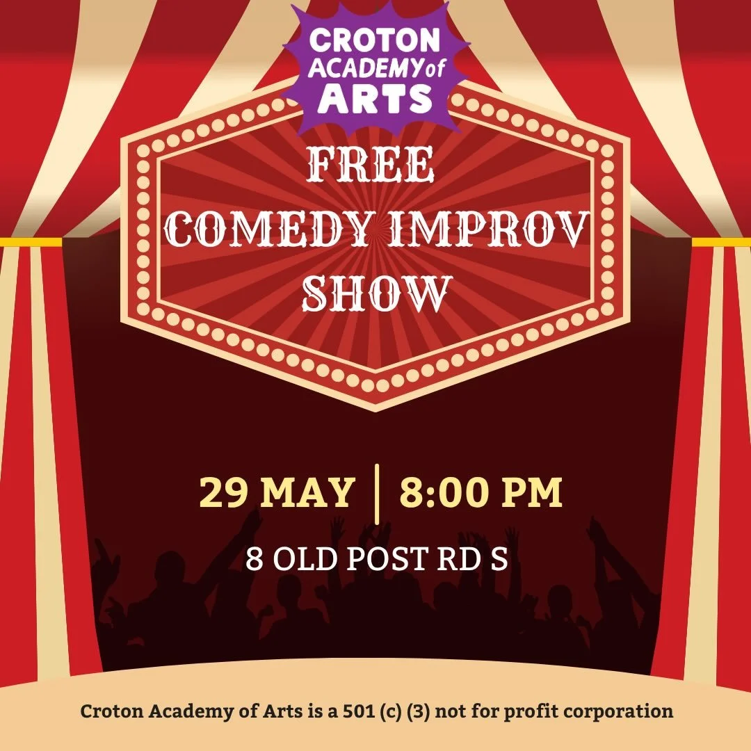 The last improv show of the school year! Our company troupe of teens will perform live comedy improv using audience suggestions. Come and laugh with us May 29th!

#crotonacademy #improvshow #crotoncommunity