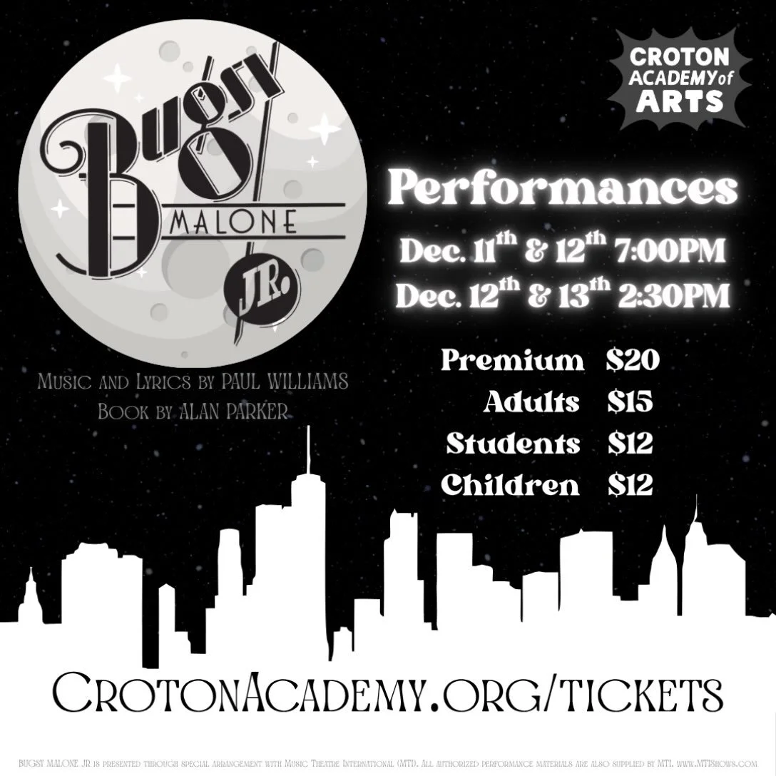 Tickets for Bugsy Malone Jr are on sale now! Performances December 11 to 13. Check our website for more details.

#crotonacademy #crotoncommunity #bugsymalone #bugsymalonejr
