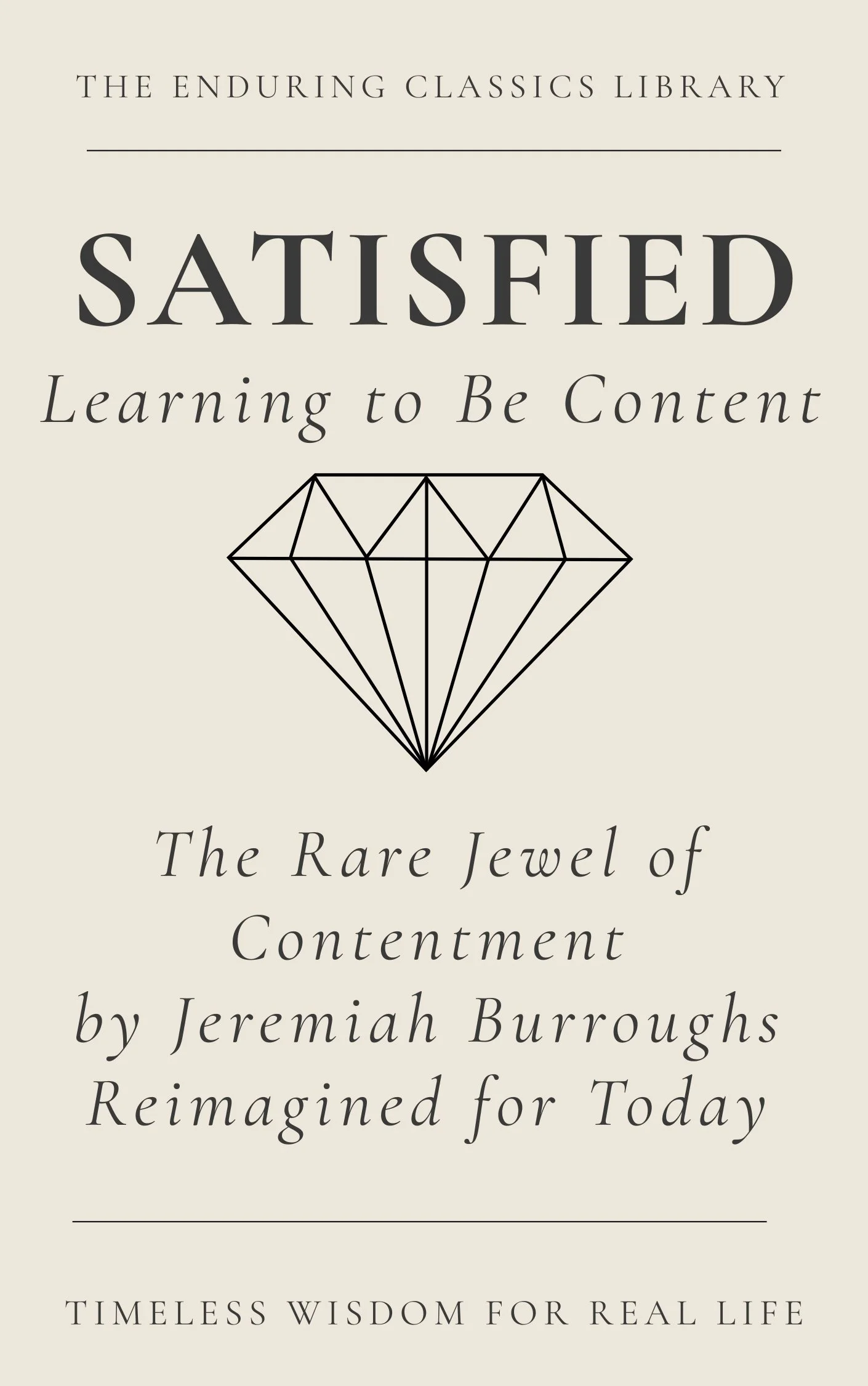 Satisfied: Learning to be Content book cover