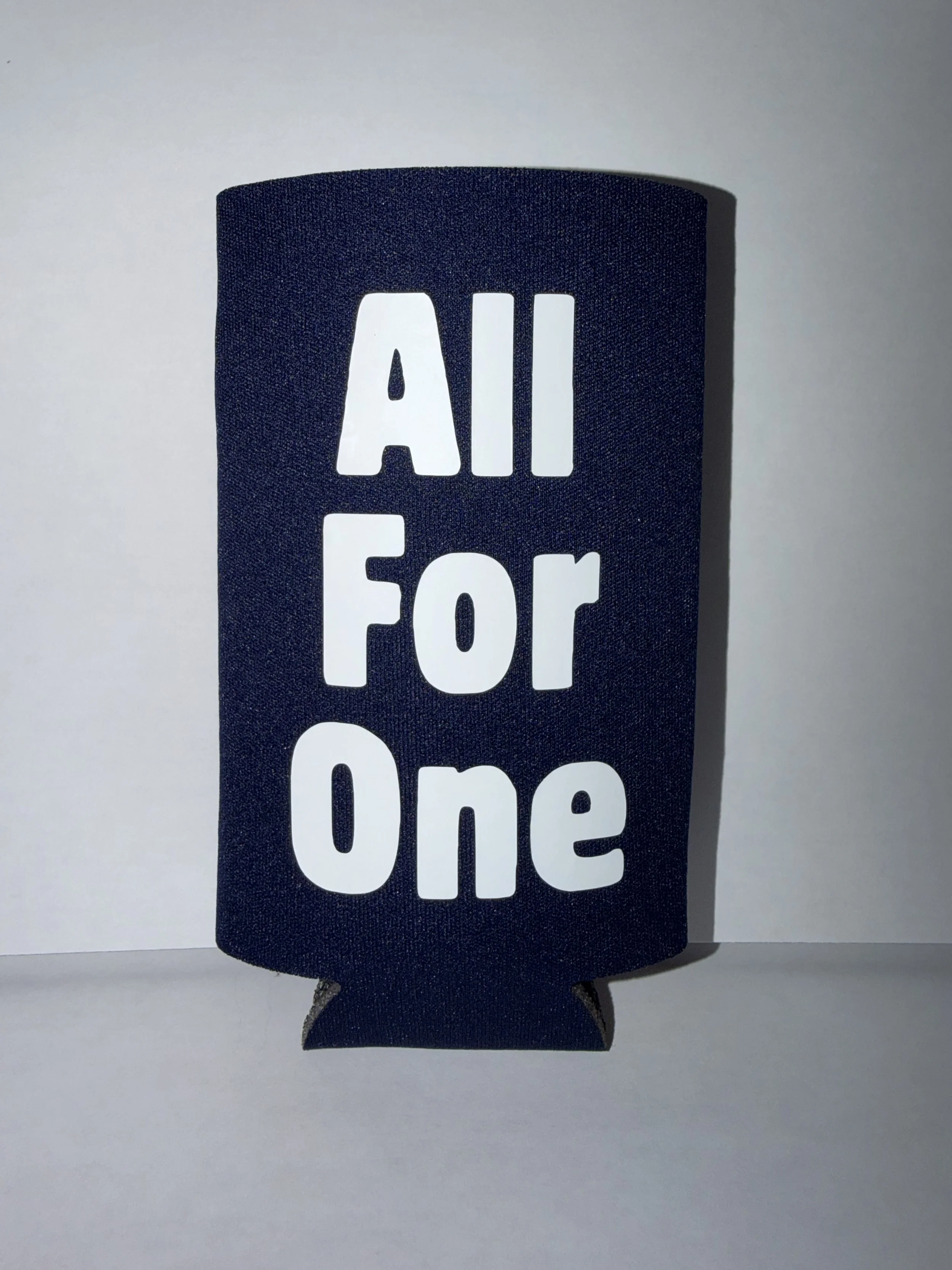 TALL CAN KOOZIE - ALL FOR ONE