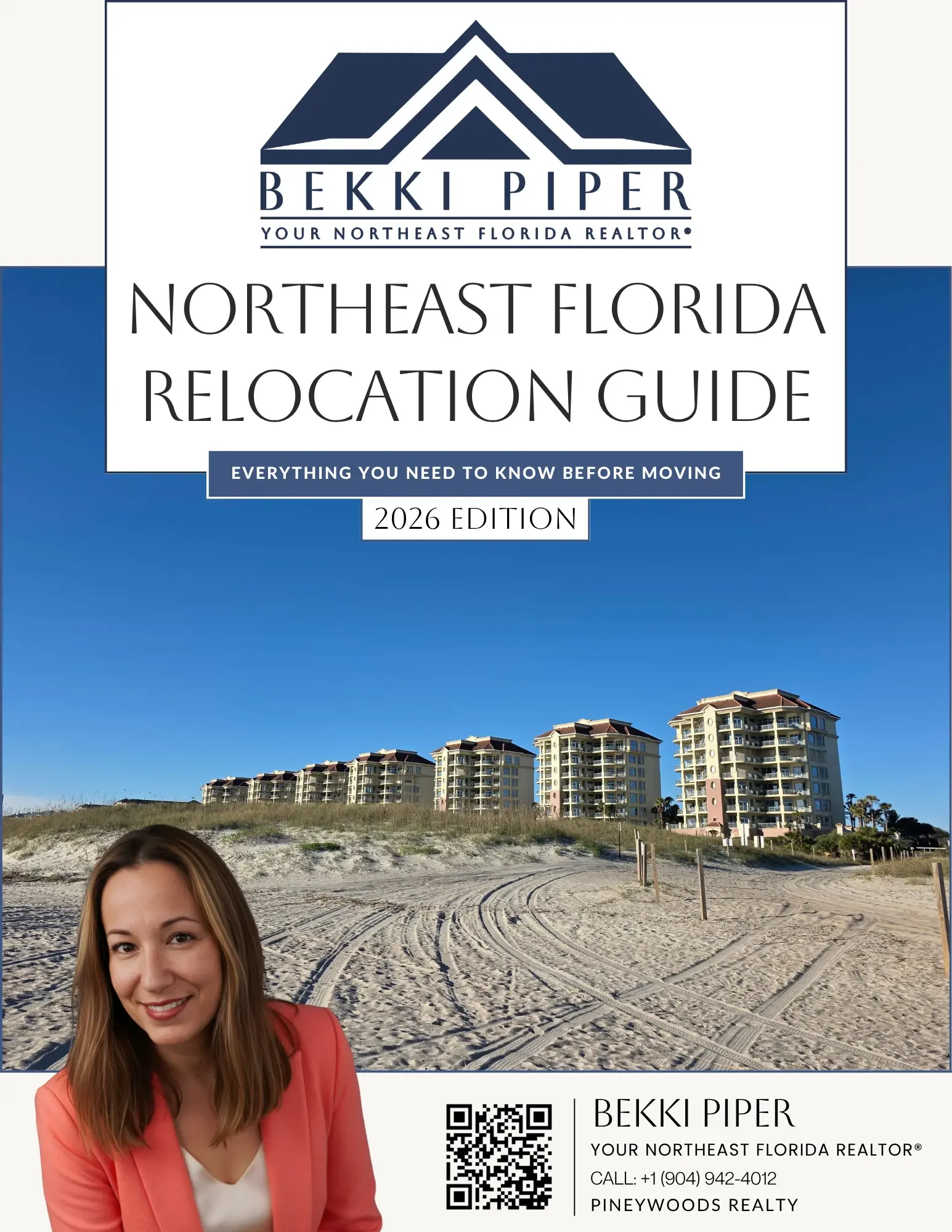 A promotional real estate flyer featuring a smiling woman with long light brown hair wearing a pink blazer over a white shirt, standing in front of a sandy beach with tire tracks, with a background of multi-story beachfront condominiums. The flyer displays a logo with a stylized house roof and the name Becci Pipher, and includes contact information, a QR code, and states it is for Northeast Florida relocation guide, 2026 edition.